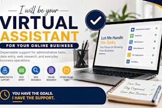 be your virtual assistant for your online business