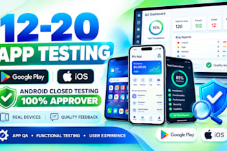 12 testers for google play closed testing, testers for android and ios testing