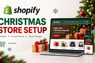setup and design your shopify christmas holiday store