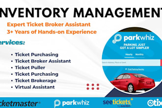 provide professional ticket broker assistant and ticket inventory management