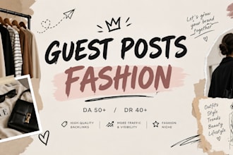 do fashion guest posts, creating authority fashion backlinks from fashion blogs