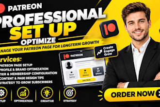 set up, optimize, manage your patreon page for longterm growth