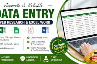 do accurate data entry, web research and excel spreadsheet work
