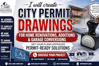 create home renovation, addition and garage conversion city permit drawings
