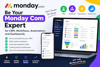 be your monday com expert for CRM, workflows, automations and dashboards