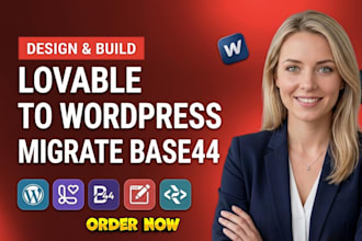 build lovable website, framer to wordpress, lovable to wordpress, migrate base44