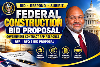 write federal construction bid proposal and government contract rfp responses