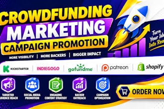 crowdfunding marketing campaign strategy promotion backer growth fundraising