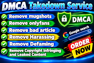 remove infringing, defaming, harassing, mugshots, copyright, leaked, dmca post