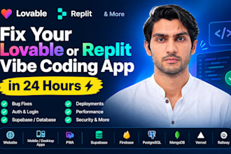 fix your lovable or replit vibe coding app in 24 hours