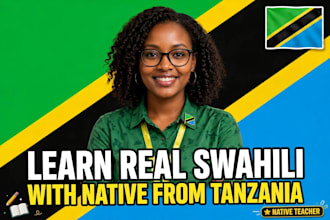 teach you real tanzaniaan swahili for beginners