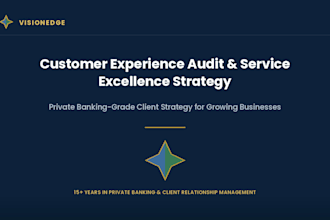 audit your customer experience and build a service excellence strategy