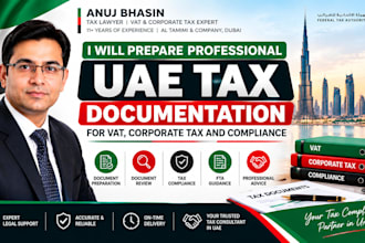 prepare professional uae tax documentation for vat, corporate tax and compliance