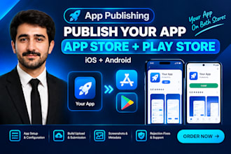 publish your app on apple app store and google play store