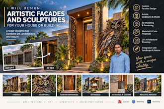 design artistic facades and sculptures for your house or building