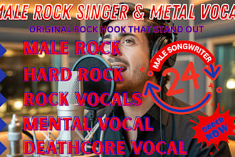 be your male rock singer male singer metal vocal hard rock dealthcore vocalist