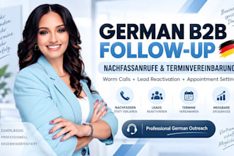 do german b2b lead follow up, nachfassanrufe terminvereinbarung sales closer
