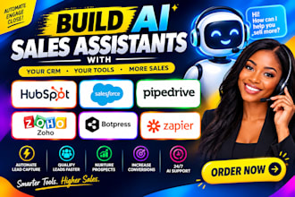 build ai sales assistants with hubspot,salesforce,pipedrive,zoho,botpress,zapier