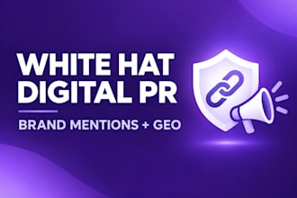 create a white hat digital PR and brand mention strategy for GEO