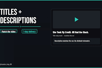 write youtube titles and descriptions that match your video