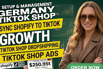setup germany tiktok shop, sync shopify to tiktok, tiktok shop dropshipping ads