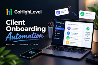 set up gohighlevel client onboarding automation