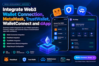 integrate web3 wallet connection, metamask, trustwallet, walletconnect and dapp