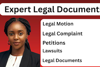 write court legal documents, lawsuit, complaints, motions, petition, appeals
