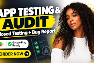 google play closed testing app testing and full audit