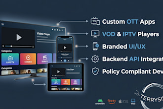 build custom ott app, vod streaming player, and iptv app for smart TV