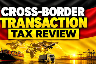 review your cross border transaction for german tax risks