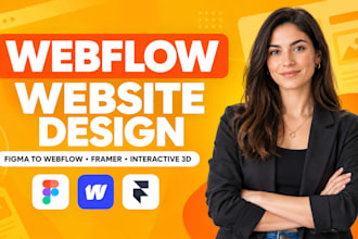 develop webflow website, figma to webflow, framer,   interactive 3d web design