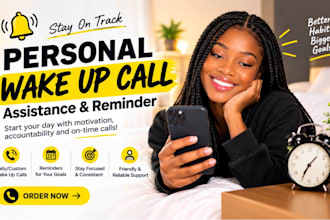 be your personal wake up call assistance, alarm reminder and accountability pa