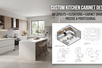 design kitchen cabinet, 3d layouts, elevations and cabinetry drawings
