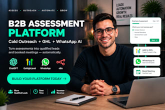 build ai assessment platform with ghl CRM whatsapp automation