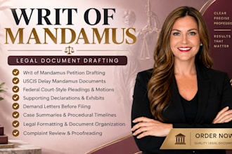 expertly draft, review and edit a writ of mandamus complaint for uscis delays