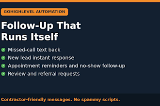 set up gohighlevel missed call text back and follow up for contractors