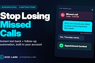 set up gohighlevel missed call text back and follow up for contractors