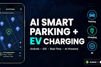 develop a smart car parking app with ai and ev charging ai powered smart parking