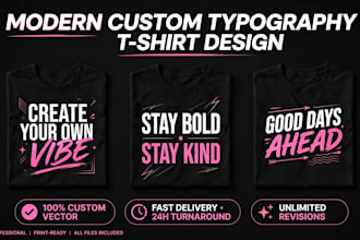 design modern custom typography tshirt and quote logo design