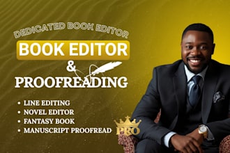 line edit and proofread your novel or fantasy book