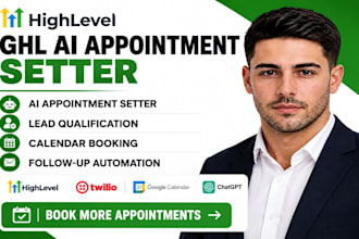 build a ghl ai appointment setter for lead qualification and booking ai agent