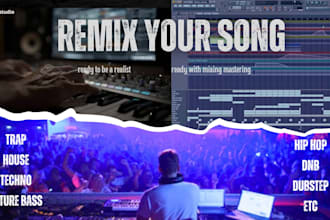 produce a professional edm or pop remix of your song