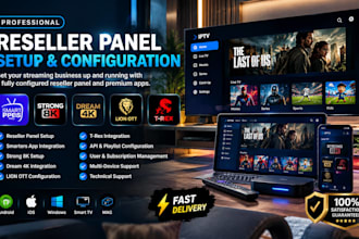 setup your reseller panel, with smarter app, strong 8k, dream 4k,lion ott,trex