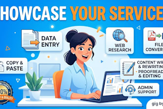do accurate data entry, copy paste, web research, and professional conten