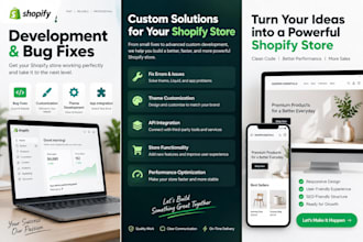 fix shopify bugs and develop custom shopify solutions