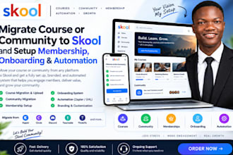 migrate course or community to skool and setup membership, onboarding automation