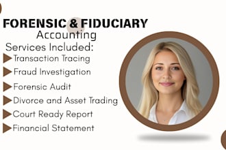 do CPA forensic accounting review, fiduciary accounting, trace asset as CPA