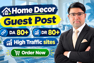boost home decor backlinks with home decor guest post
