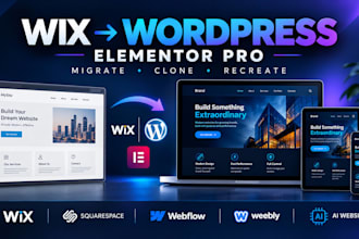 convert, clone, migrate ai site, squarespace, webflow wix to wordpress elementor